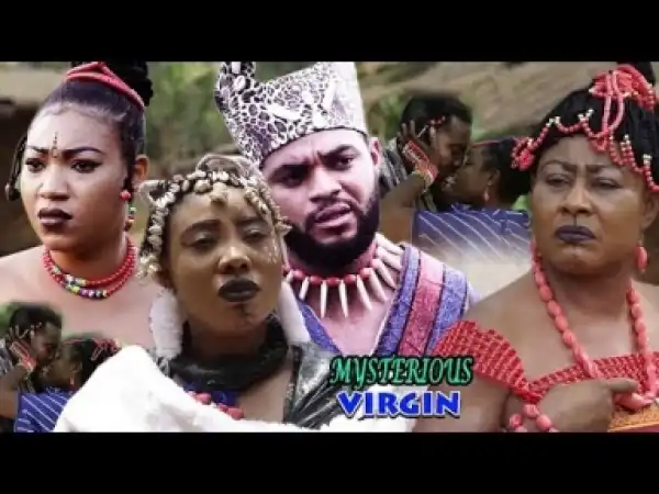 Video: Mysterious Virgin [Season 1] - Latest Nigerian Nollywoood Movies 2018